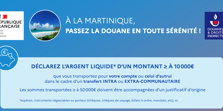 A la Martinique, passez la douane en toute sérénité © Droits & Douanes Indirects (DGDDI)